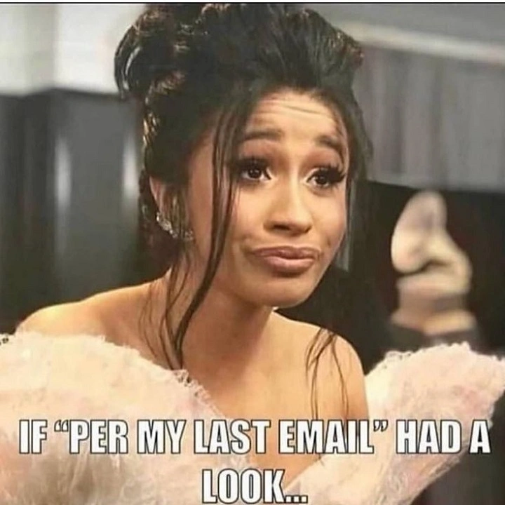 per my last email meme