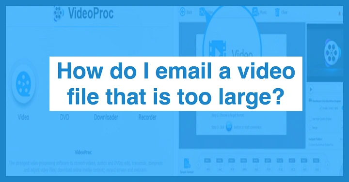 how to email a video that is too large