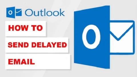 how to send delayed email in outlook